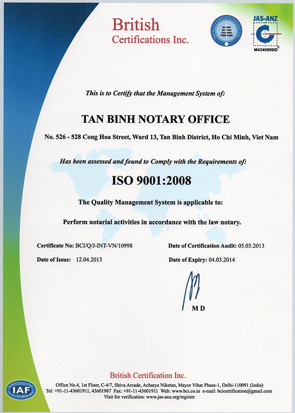 Giấy chứng nhận ISO 9001:2008. VP CÔNG CHỨNG TÂN BÌNH thực hiện hoạt động công chứng theo quy định của luật công chứng. (Bản Tiếng Anh)