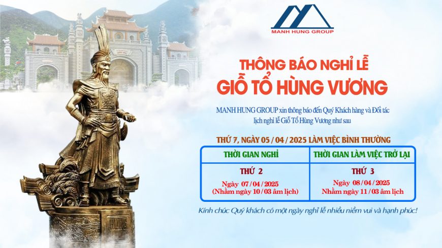 Manh Hung Group thông báo lịch nghỉ lễ Giỗ Tổ Hùng Vương năm 2025!